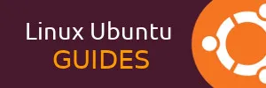 Linux Ubuntu Guides